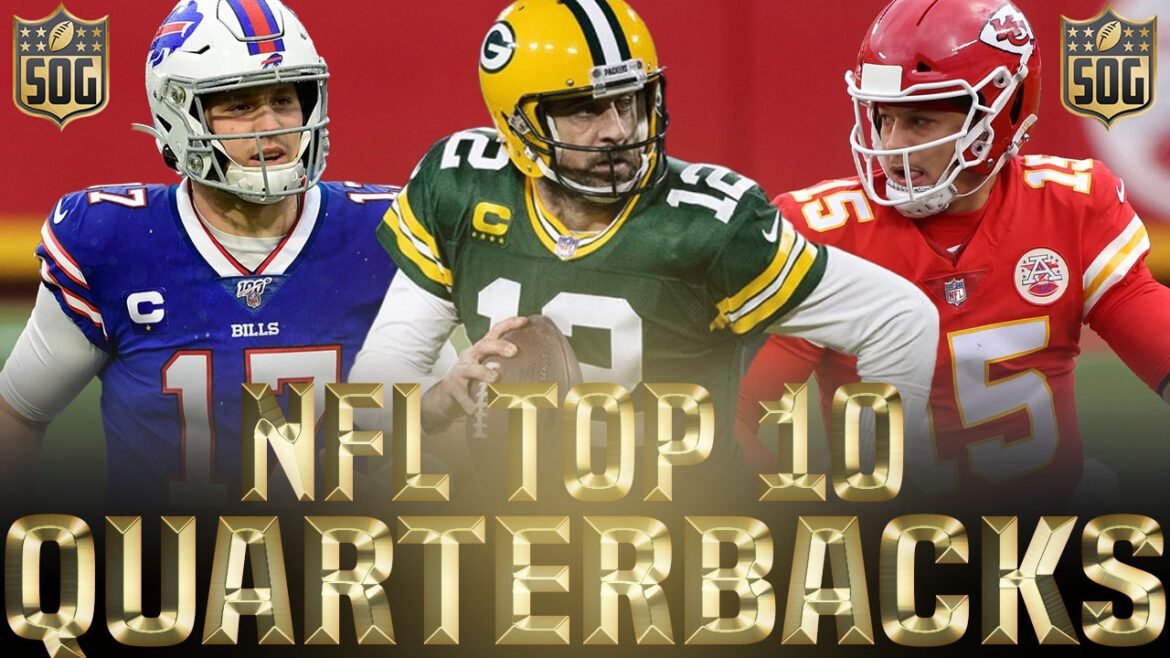 Top 10 Best Quarterbacks in the NFL 2021-22